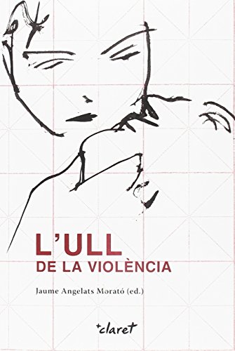 Stock image for L'ull de la violncia for sale by AG Library