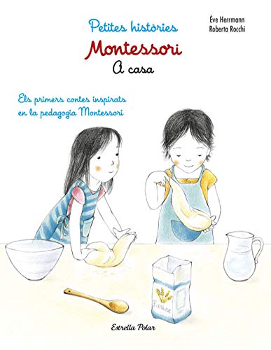 Imagen de archivo de A CASA: Els primers contes inspirats en la pedagogia Montessori a la venta por medimops