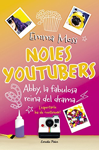 Stock image for Noies youtubers. Abby, la fabulosa reina del drama for sale by AG Library