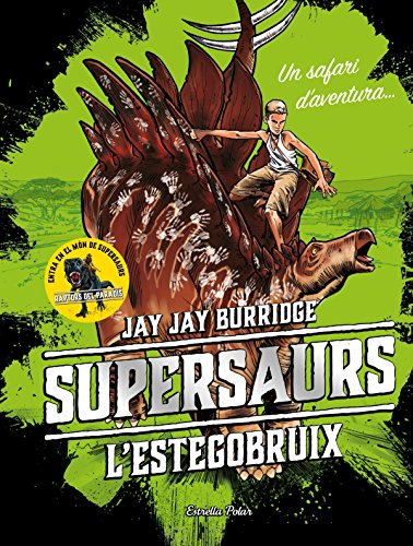 Stock image for Supersaurs 2. L'estegobruix for sale by AG Library