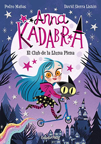 Imagen de archivo de Anna Kadabra 1. El Club de la Lluna Plena a la venta por Ammareal