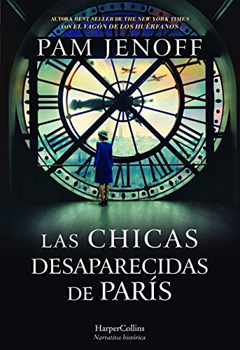 9788491394167: Las chicas desaparecidas de Pars (The Lost Girls of Paris - Spanish Edition)