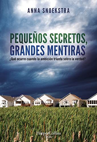 Imagen de archivo de Pequeos Secretos, Grandes Mentiras (Little Secrets - Spanish Edition) a la venta por Blackwell's