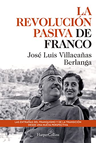Imagen de archivo de La Revolucion Pasiva De Franco (no Ficcion) a la venta por RecicLibros