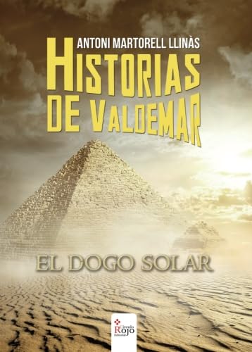 Imagen de archivo de Historias de Valdemar: El Dogo Solar a la venta por Revaluation Books