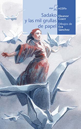 Beispielbild fr Sadako y Las Mil Grullas de Papel zum Verkauf von Better World Books