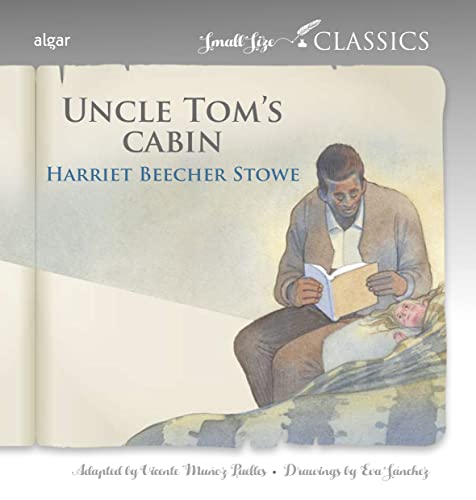 Stock image for UNCLE TOM'S CABIN- SMALL SIZE CLASSICS for sale by KALAMO LIBROS, S.L.