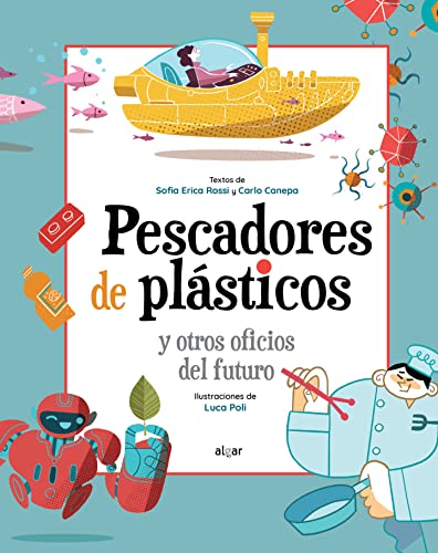 Imagen de archivo de PESCADORES DE PLASTICOS Y OTROS OFICIOS DEL FUTURO. a la venta por KALAMO LIBROS, S.L.