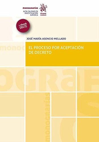 9788491431244: El Proceso por Aceptacin de Decreto