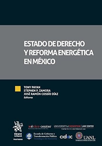 Imagen de archivo de Estado de Derecho y Reforma EnergÃ tica en MÃ xico (Tratados, Comentarios y Practicas Procesales -MÃ xico-) (Spanish Edition) a la venta por HPB-Emerald