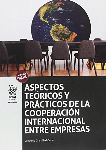 Beispielbild fr Aspectos Tericos y Prcticos de la Cooperacin Internacional entre Empresas zum Verkauf von OM Books
