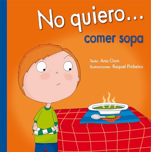 Imagen de archivo de No Quiero. Comer Sopa a la venta por Agapea Libros