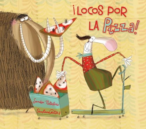 Stock image for Locos Por la Pizza! for sale by Better World Books: West