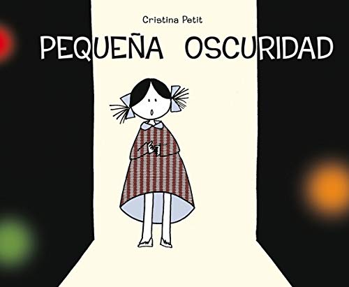 9788491450276: Pequea oscuridad (Spanish Edition)