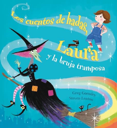 Beispielbild fr Los cuentos de hadas, Laura y la bruja tramposa (Spanish Edition) zum Verkauf von Wonder Book