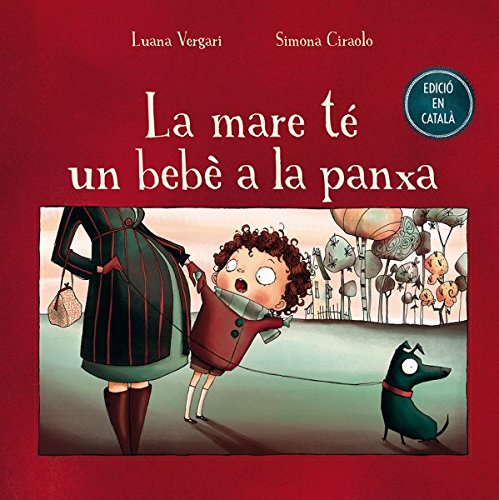 Stock image for La mare t un beb a la panxa for sale by AG Library