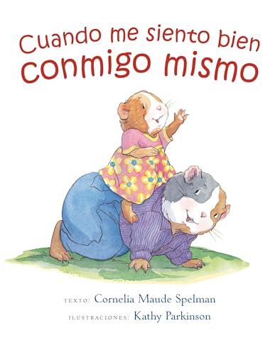 Beispielbild fr Cuando me siento bIen conmigo mismo (Spanish Edition) zum Verkauf von Lakeside Books