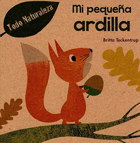 Beispielbild fr Mi pequeña ardilla (Spanish Edition) zum Verkauf von -OnTimeBooks-