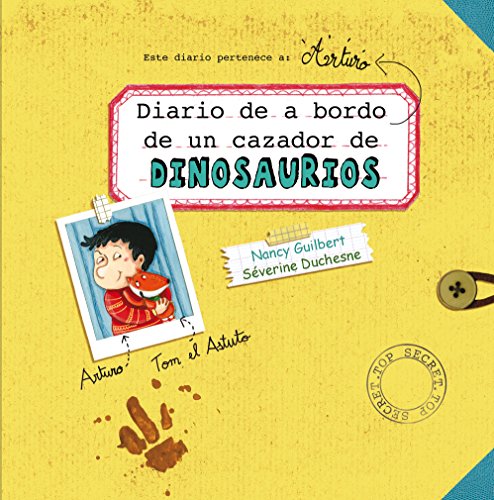 Beispielbild fr DIARIO DE A BORDO DE UN CAZADOR DE DINOSAURIOS zum Verkauf von KALAMO LIBROS, S.L.