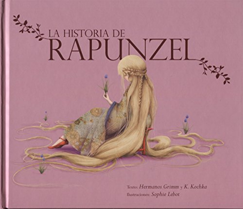 Beispielbild fr LA HISTORIA DE RAPUNZEL zum Verkauf von KALAMO LIBROS, S.L.
