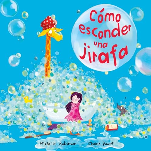 9788491451303: Cmo esconder una jirafa (Spanish Edition)