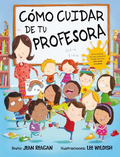 Stock image for C?mo cuidar de tu profesora (Spanish Edition) for sale by SecondSale