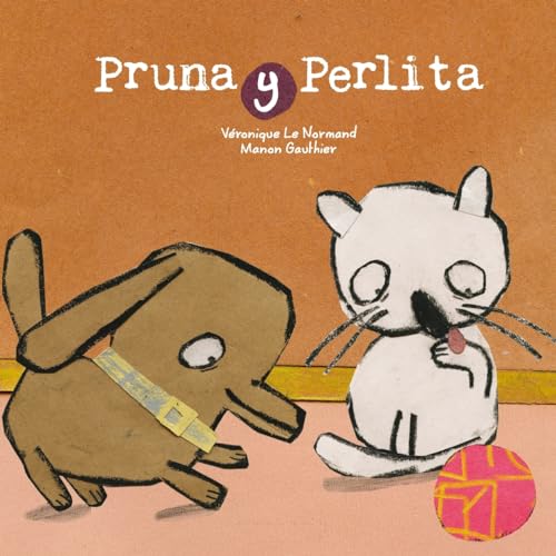 Beispielbild fr Pruna y Perlita zum Verkauf von Better World Books