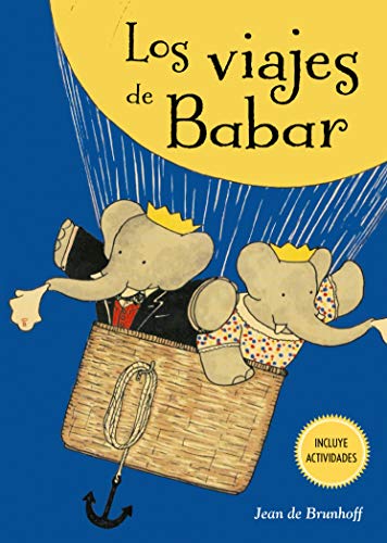 Stock image for Los viajes de Babar (Spanish Edition) for sale by Red's Corner LLC