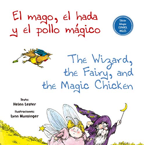 9788491452430: El Mago, El Hada Y El Pollo Mgico/The Wizard, The Fairy, And The Magic Chiken (PICARONA)