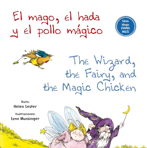 9788491452430: El Mago, el Hada y el Pollo Mgico - The Wizard, the Fairy, and the Magic Chicken (Spanish and English Edition)