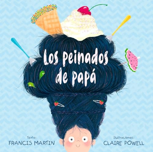 9788491452553: Los peinados de pap (Spanish Edition)