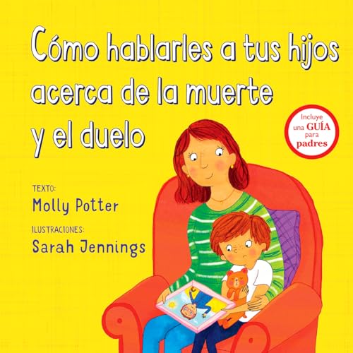 Stock image for Como Hablarles a Tus Hijos Acerca de la Muerte Y Duelo = Let's Talk about When Someone Dies for sale by ThriftBooks-Dallas