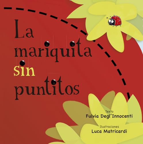 Beispielbild fr La mariquita sin puntitos (Spanish Edition) zum Verkauf von SecondSale