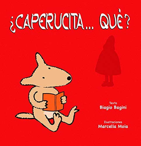 9788491452898: Caperucita... que? / Little Red Riding Hood... What?