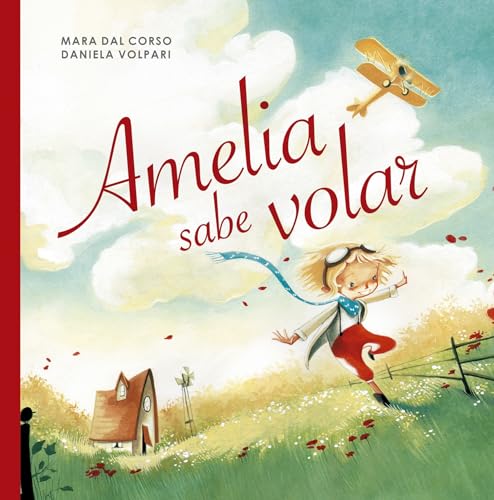 Stock image for Amelia sabe volar (Spanish Edition) for sale by SecondSale