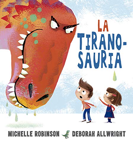 Beispielbild fr La Tiranosauria zum Verkauf von ThriftBooks-Atlanta