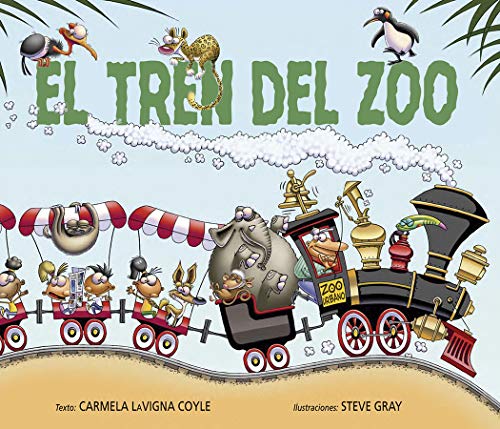 Stock image for El tren del zoo (Spanish Edition) for sale by St Vincent de Paul of Lane County