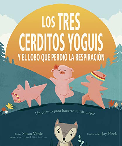 Imagen de archivo de Tres Cerditos Yoguis Y El Lobo Que Perdio La Respiracion a la venta por Better World Books