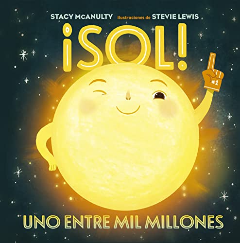 9788491455844: Sol!: Uno Entre Mil Millones / One in a Billion (Picarona)