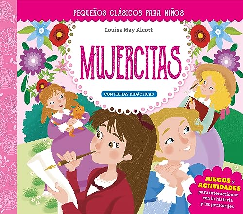 Imagen de archivo de Pequeos clsicos para nios: Mujercitas (Pequenos clasicos para ninos) (Spanish Edition) a la venta por California Books