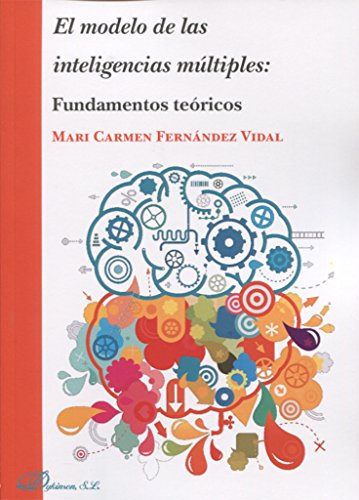 Stock image for El modelo de las inteligencias mltiples : fundamentos tericos for sale by AG Library