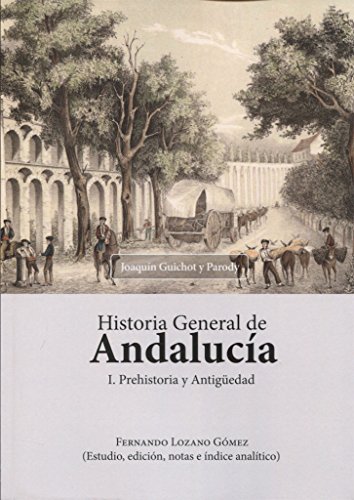 Imagen de archivo de Historia General de Andaluca : prehistoria y antigedad a la venta por AG Library