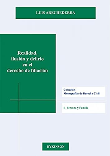 Stock image for REALIDAD, ILUSION Y DELIRIO EN EL DERECH for sale by MARCIAL PONS LIBRERO