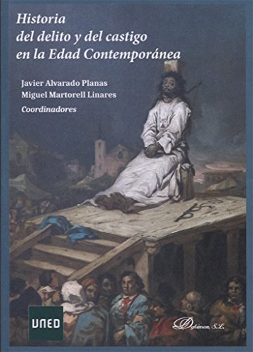 Beispielbild fr HISTORIA DEL DELITO Y DEL CASTIGO EN LA EDAD CONTEMPORANEA zum Verkauf von AG Library