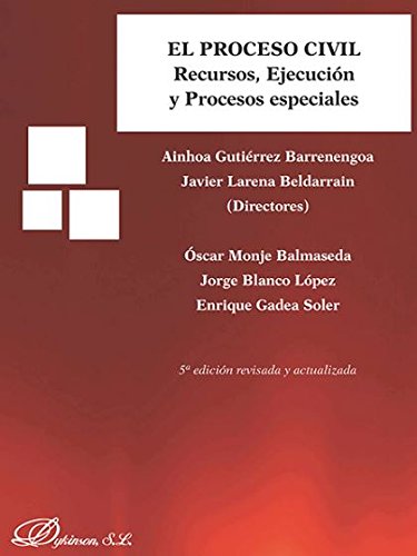 Imagen de archivo de El proceso civil : recursos, ejecucin y procesos especiales a la venta por Revaluation Books