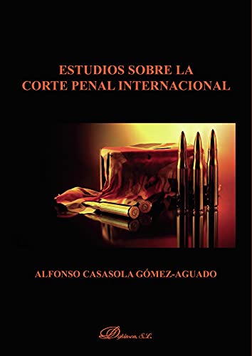Stock image for Estudios sobre la Corte Penal Internacional. for sale by medimops