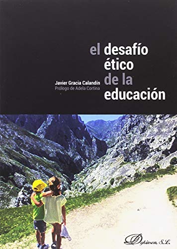 9788491488064: El desafo tico de la educacin (Spanish Edition)