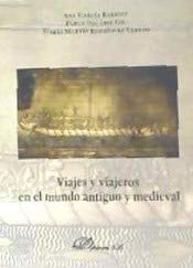Beispielbild fr Viajes y viajeros en el mundo antiguo y medieval zum Verkauf von AG Library