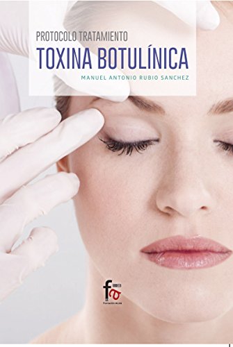 Imagen de archivo de PROTOCOLO TRATAMIENTO TOXINA BOTULNICA a la venta por KALAMO LIBROS, S.L.