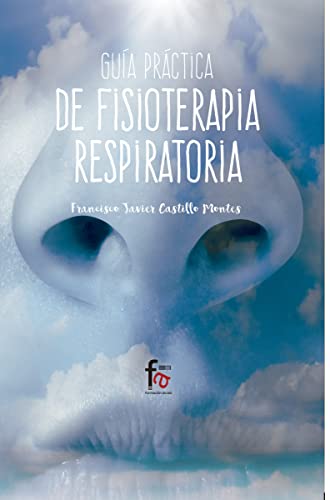 Beispielbild fr GUA PRCTICA DE FISIOTERAPIA RESPIRATORIA zum Verkauf von KALAMO LIBROS, S.L.